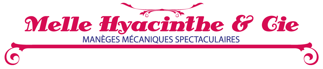 Mademoiselle Hyacinthe et Compagnie - manèges mécaniques spectaculaires - Le village - 07360 Saint Michel de Chabrillanoux - 0033(0)4 75 29 79 72